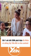 Chỉ 1 chi tiết mà CĐM phát hiện bà nhân và chồng lợi dụng Tiểu Bối làm content