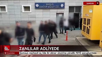 Samsun merkezli üç ilde iki döner zincirine yönelik FETÖ soruşturması
