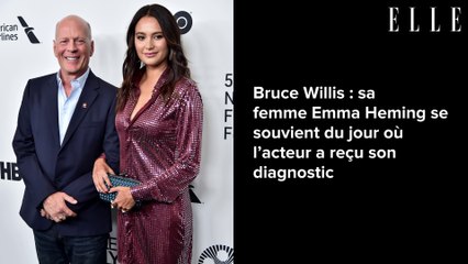 Bruce Willis : sa femme Emma Heming se souvient du jour où l’acteur a reçu son diagnostic