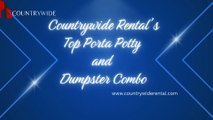 Countrywide Rental’s Top Porta Potty and Dumpster Combo