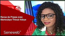 Revue de Presse du 30 Mai 2025 avec Mantoulaye Thioub Ndoye