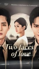 two faces of love chinese drama