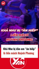 Khả Như bị đàn em ăn hiếp mà méc Huỳnh Phương