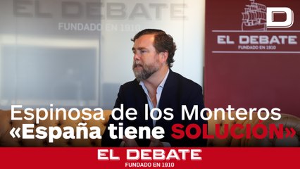 Entrevista a Iván Espinosa de los Monteros: «España tiene solución»