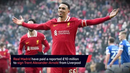 Breaking News - Trent Alexander-Arnold to join Real Madrid early