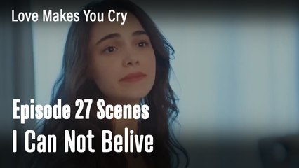 I Can Not Belive - Love Makes You Cry