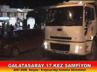 Galatasaray 17.kez Şampiyon Erzincan Kutlama Görüntüleri