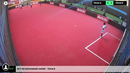But de Mohammed Amine - Team B