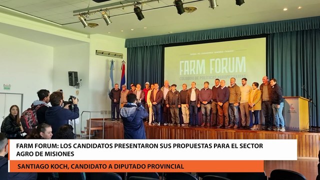 FARM FORUM los candidatos presentaron sus propuestas para el sector agro de Misiones