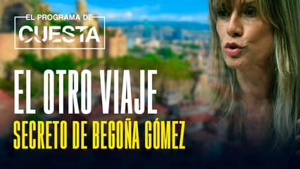 El otro viaje secreto de Begoña Gómez y Javier Hidalgo a Tiflis