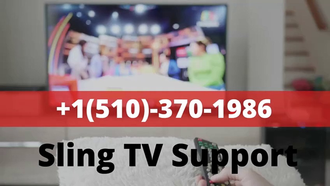 Sling TV Support Number +1510.370.1986