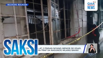 1-anyos na bata at 2 pinsan niyang menor de edad, patay matapos ma-trap sa nasunog nilang bahay | Saksi