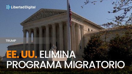 El Supremo de EE. UU. respalda a Trump y elimina programa migratorio de la era Biden