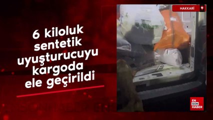 Hakkari'de 6 kiloluk sentetik uyuşturucuyu kargoda ele geçirildi