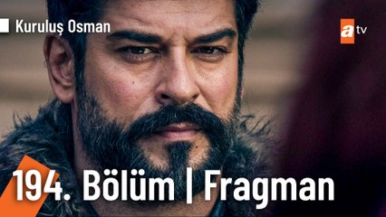 Kuruluş Osman 194. Bölüm Fragman | Sezon Finali