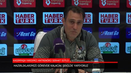 Kasımpaşa'da Serhat Sütlü: Hazırlıklarımızı görevde kalacak şekilde yapıyoruz