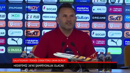 Okan Buruk: Hedefimiz 26'ncı şampiyonluk olacak