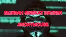 Sejarah singkat hacker anonymouse