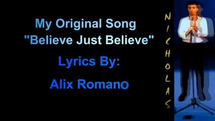 N2ems Official Video Of My Original Song "Believe Just Believe"