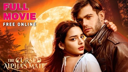The Alphas Curse And The Mate Who Changed Everything Full Short Drama