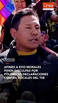 Afines a Evo Morales piden disculpas por polémicas declaraciones contra vocales del TSE