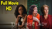 First Lady (2018) Full Movie HD