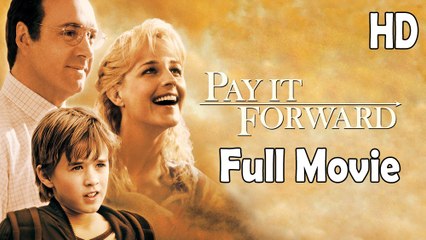 Pay It Forward (2000) Full Movie HD
