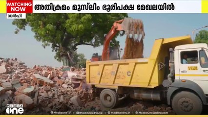 ബംഗ്ലാദേശികള്‍ എന്നാരോപിച്ച്   ഗുജറാത്തിലെ മുസ്‌ലിം ഭൂരിപക്ഷ   മേഖലയില്‍  ബുള്‍ഡോസര്‍ രാജ്