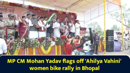 MP CM Mohan Yadav flags off 'Ahilya Vahini' women bike rally in Bhopal