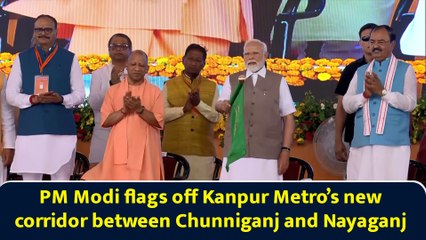 PM Modi flags off Kanpur Metro’s new corridor between Chunniganj and Nayaganj