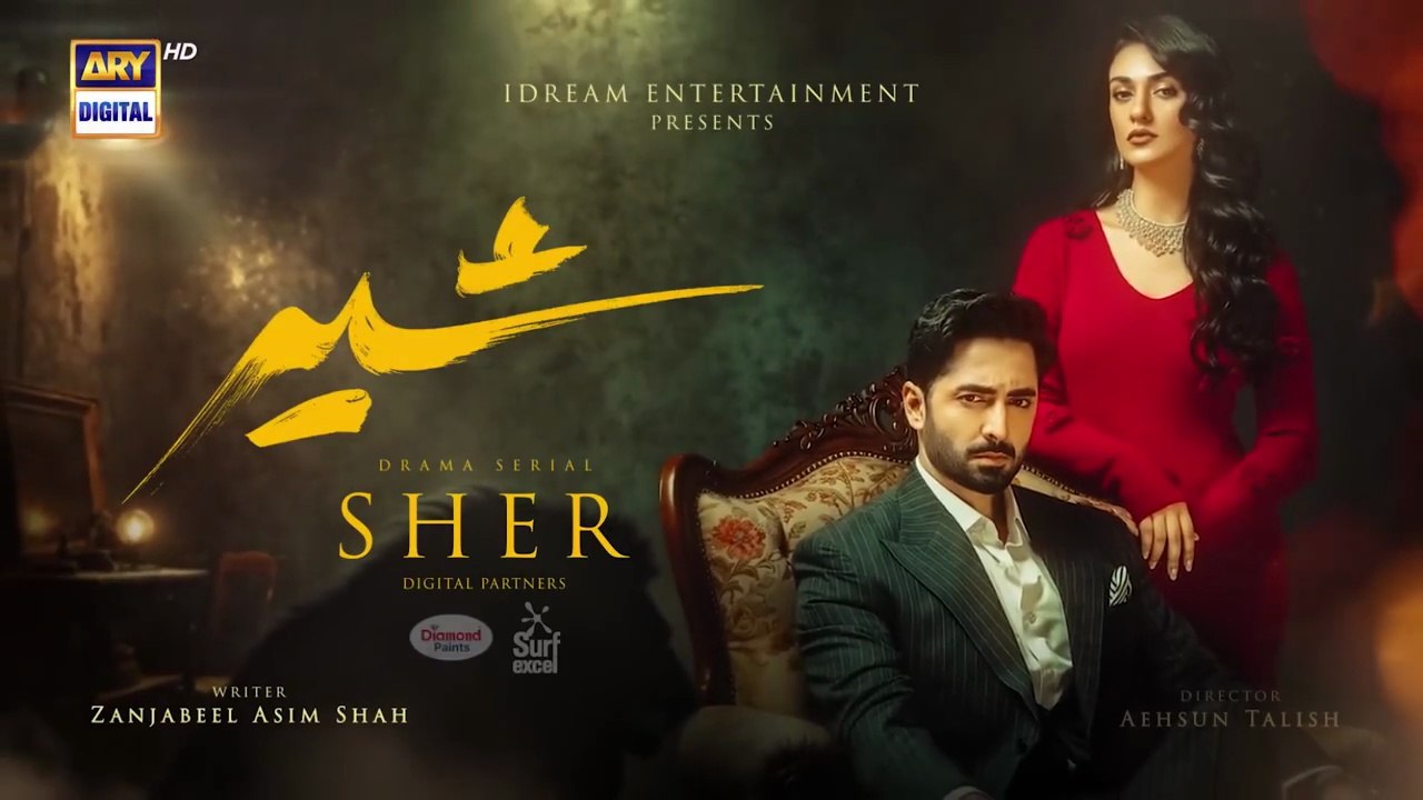 Sher Episode 3 | Danish Taimoor | Sarah Khan | 22 May 2025 [ENG SUB] | ARY Digital Drama