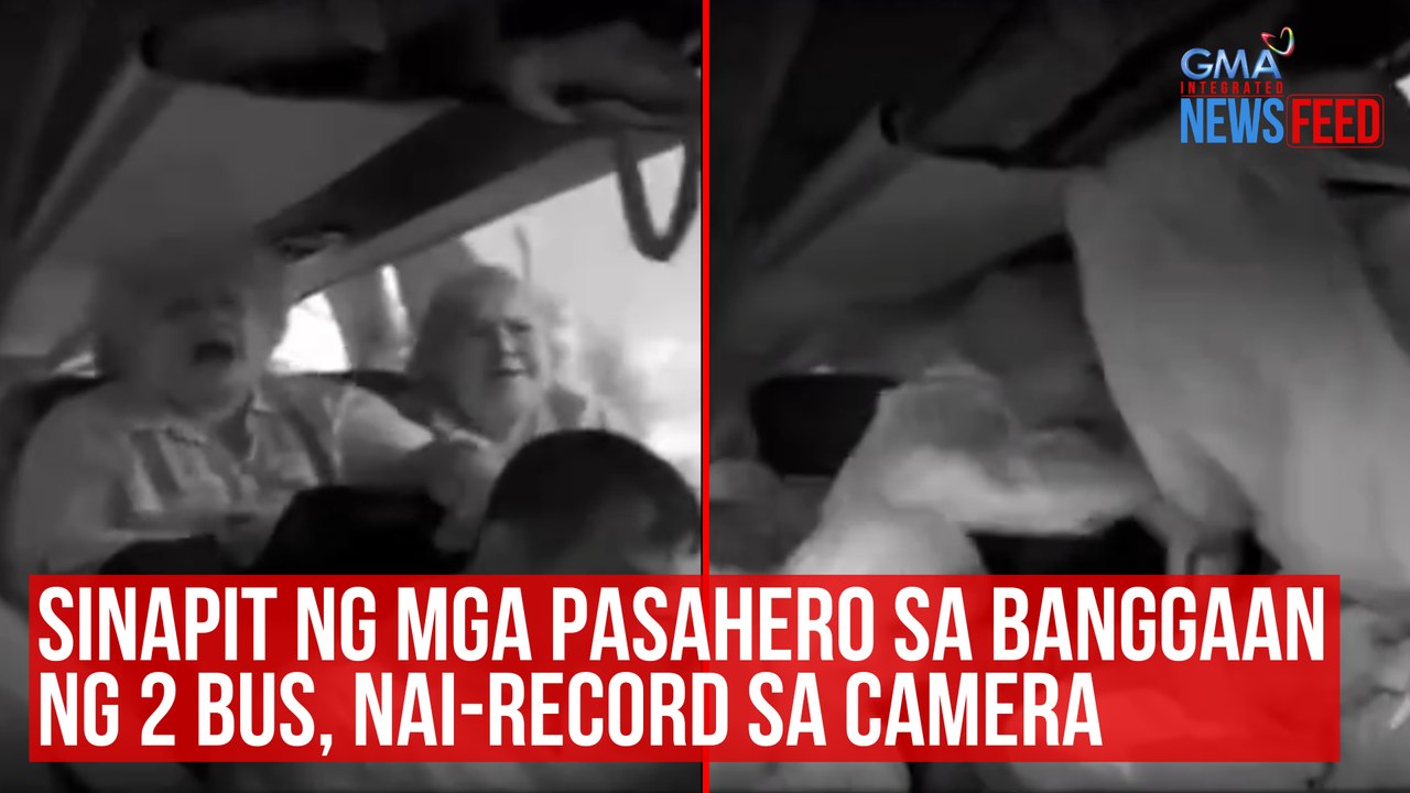 Sinapit ng mga pasahero sa banggaan ng 2 bus, nai-record sa camera | GMA Integrated Newsfeed