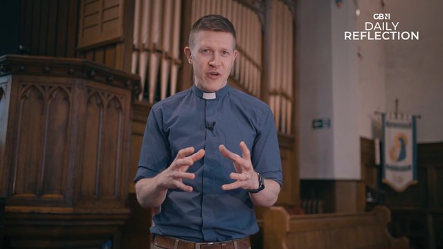 GB News Daily Reflections - Saturday 31 May