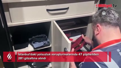 İstanbul'daki yolsuzluk soruşturmalarında 47 şüpheliden 28'i gözaltına alındı