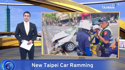 Driver in New Taipei Car Ramming That Killed Three Dies of Injuries
