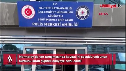 Marmaray’da yer tartışmasında kavga; iki çocuklu yolcunun burnunu kıran şüpheli adliyeye sevk edildi