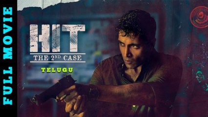 HIT : The Second Case | Telugu Full Movie | Adivi Sesh |  Meenakshi Chaudhary | Shailesh | Kirrak Movies