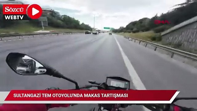 Sultangazi TEM Otoyolu'nda makas tartışması; 'Sen polis misin'