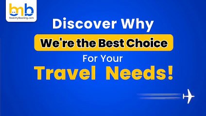BMB is the Best Choice for Your Travel Needs