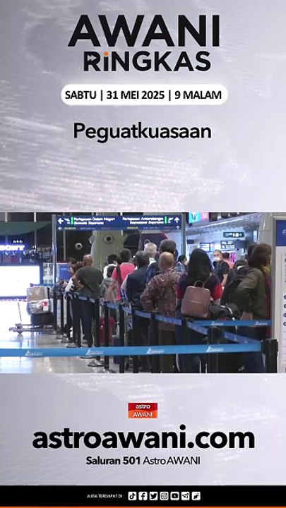 #AWANIRingkas 31 Mei 2025 | 9 PM