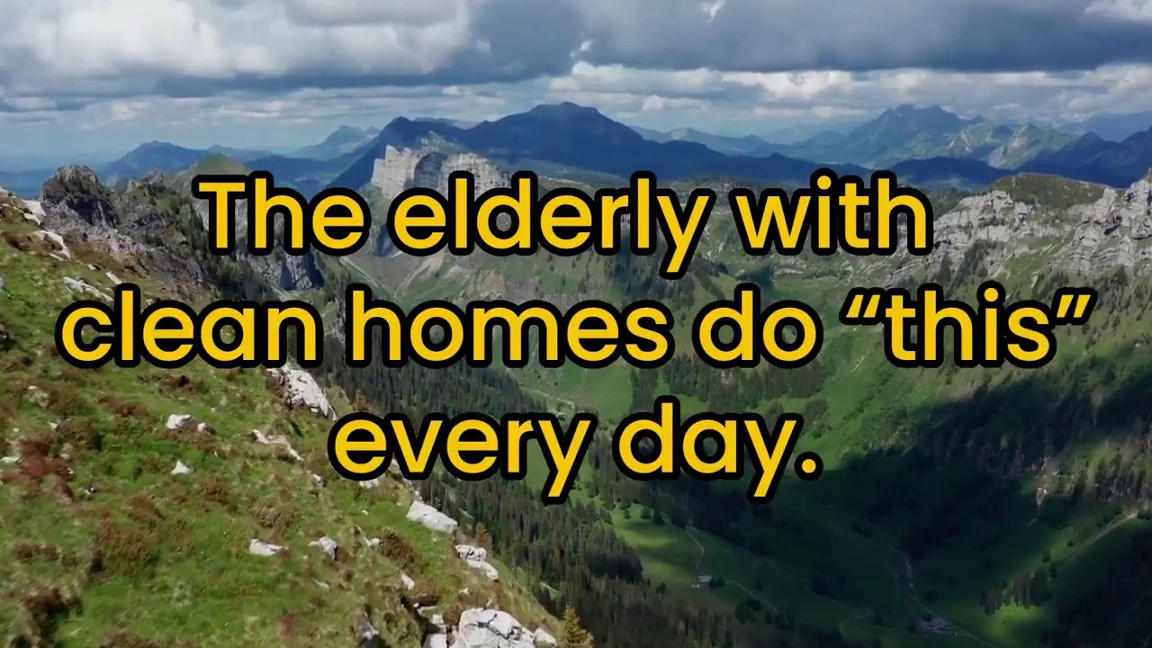 6 Daily Habits of Seniors with Spotless Homes Effortless Cleanliness  senio
