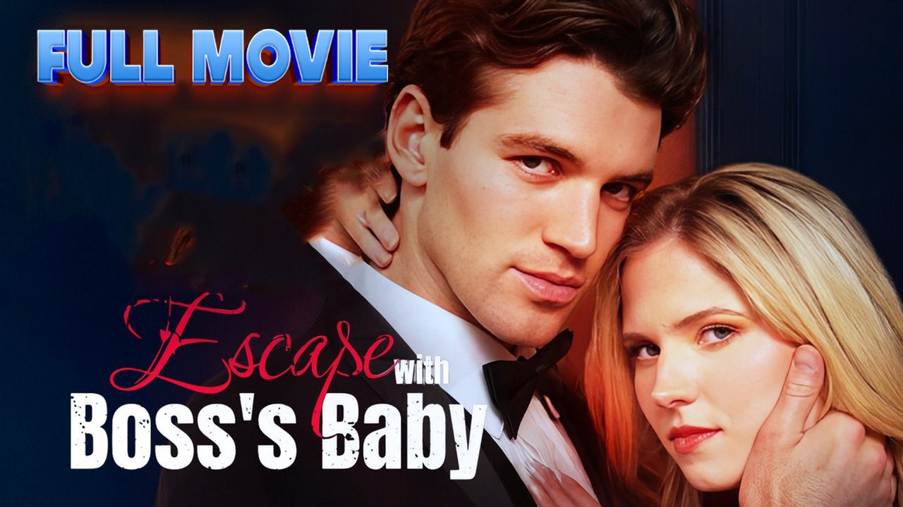 Escape With Boss's Baby Full Movie