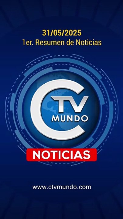 1er. Resumen de Noticias 31-05-2025