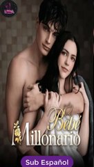 [SUB ESPAÑOL] Bebé millonario serie completa