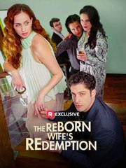 The Reborn Wife'S Redemption (2024) - Full Movie
