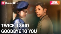 Twice, I Said Goodbye To You Chinese - Full Movie