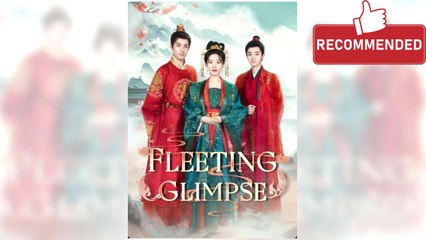 Fleeting Glimpse Full Movie 🌟 | English Subtitles