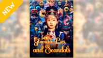 Glamour, Lies, and Scandals full