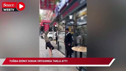 Tuğba Ekinci sokak ortasında takla attı
