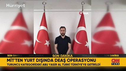 MİT'ten yurt dışında DEAŞ operasyonu!